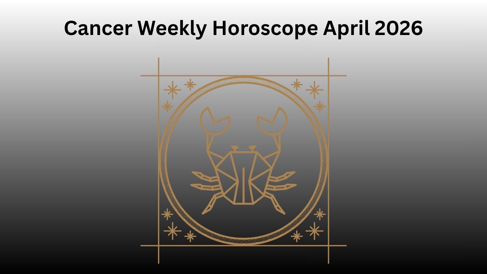 Cancer weekly horoscope April 2026 graphic featuring the Cancer zodiac symbol.