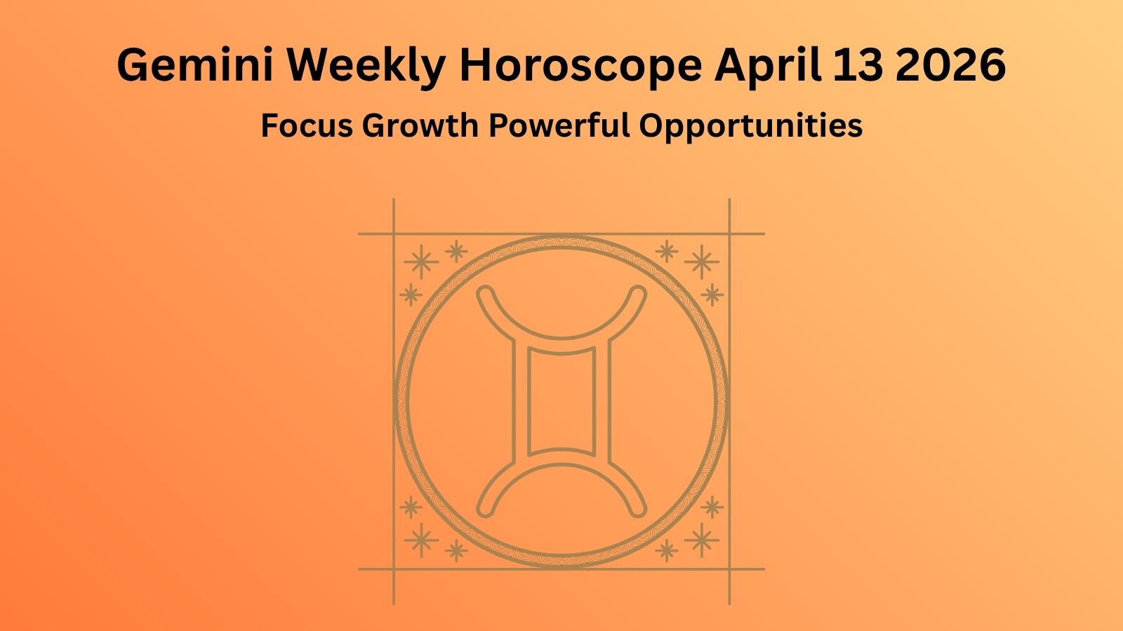 Gemini horoscope graphic for April 13, 2026, featuring the Gemini symbol and stars.