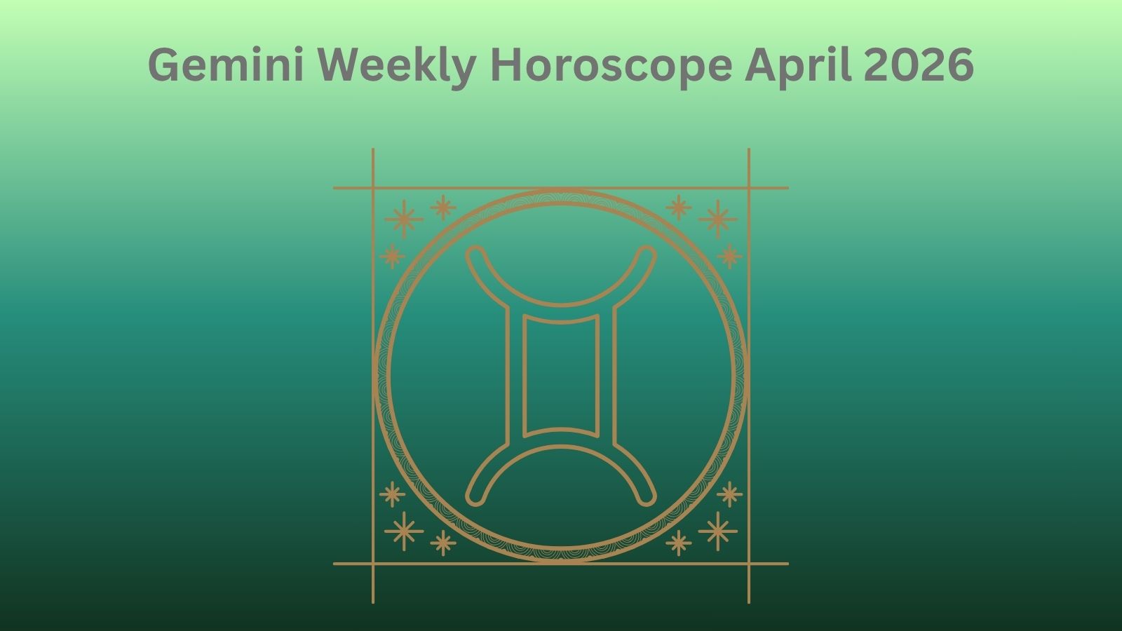 Gemini astrology sign graphic for the Gemini Weekly Horoscope April 2026.